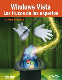 Beispielbild fr Windows Vista: los Trucos de los Expertos/ Tricks of The Experts zum Verkauf von Hamelyn