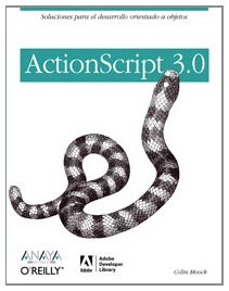 Actionscript 3.0 (Spanish Edition) (9788441523401) by Moock, Colin
