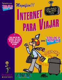 Internet para viajar para torpes - Trigo Aranda, Vicente, Gómez Sanz, Flor