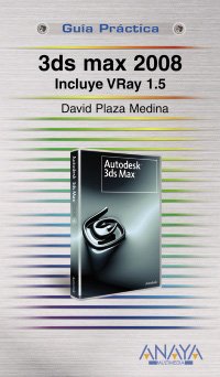 Imagen de archivo de 3DS Max 2008: Incluye Vray 1.5 (Spanish Edition) a la venta por Iridium_Books