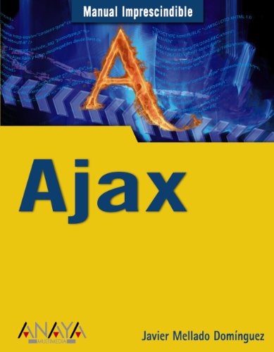 Ajax (Manuales Imprescindibles) (Spanish Edition) - Dominguez, Javier Mellado