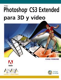 Beispielbild fr Photoshop CS3 Extended para 3D y video / Photoshop CS3 Extended for 3D and Video (Diseno Y Creatividad) zum Verkauf von medimops