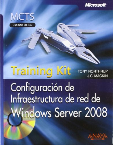 Beispielbild fr Configuracin de infraestructura de red de Windows Server 2008, training kit, MCTS : examen 70-642 (Manuales Tcnicos) zum Verkauf von medimops