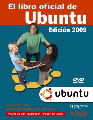 Imagen de archivo de EL LIBRO OFICIAL DE UBUNTU.EDICIN 2009 a la venta por Zilis Select Books