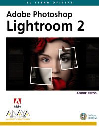 Adobe Photoshop Lightroom 2 (Spanish Edition) (9788441525450) by Adobe Press