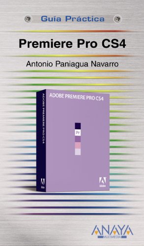 Beispielbild fr premiere pro cs4 paniagua navarro antonio zum Verkauf von DMBeeBookstore