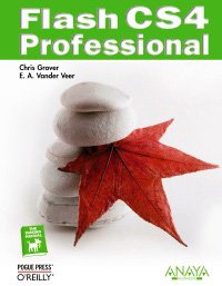 Flash CS4 Professional (Spanish Edition) (9788441525948) by Grover, Chris; Vander Veer, E. A.