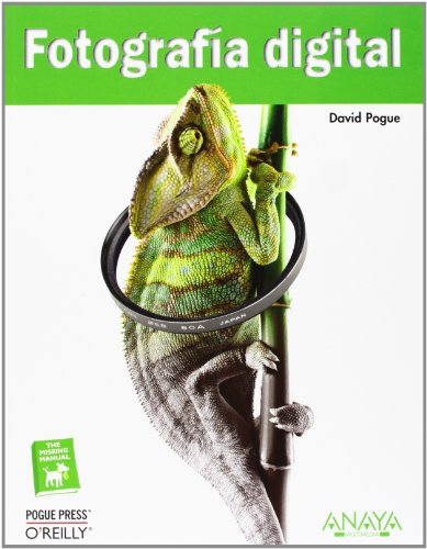 Fotografia digital/ Digital Imaging (Titulos especiales/ Special Titles) (Spanish Edition) (9788441526013) by Pogue, David