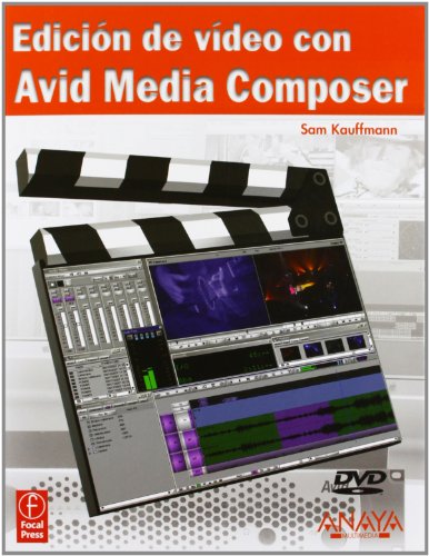 Stock image for Edicin de vdeo con Avid Media CompoKauffmann, Sam for sale by Iridium_Books