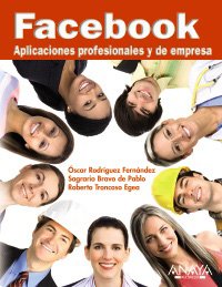 Stock image for Facebook : aplicaciones profesionales y de empresa for sale by Better World Books