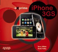 Stock image for iPhone 3GS / The iPhone Book (Exprime) (Spanish Edition) for sale by Iridium_Books