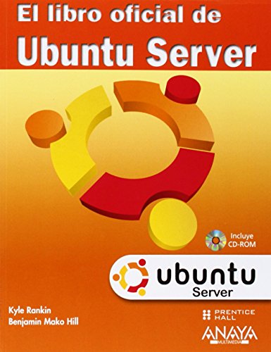 Stock image for El libro oficial de Ubuntu Server / The Official Book of Ubuntu Server (Titulos Especiales / Special Titles) (Spanish Edition) for sale by Iridium_Books