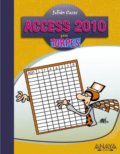 Access 2010 para torpes - Julián Casas
