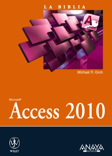 9788441528413: Access 2010 (La Biblia De)