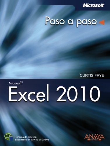 Excel 2010 (Paso a Paso / Step by Step) (Spanish Edition) (9788441528512) by Frye, Curtis