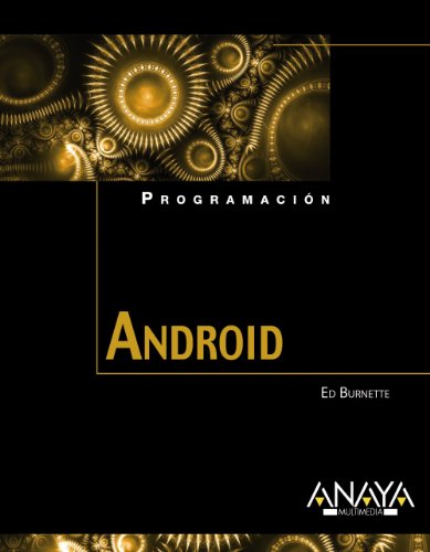 Android (Spanish Edition) (9788441528765) by Burnette, Ed