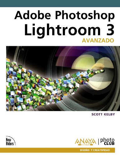 Stock image for Adobe Photoshop Lightroom 3. Avanzado / Adobe Photoshop Lightroom 3 Book for Digital Photographers (Spanish Edition) for sale by The Book Bin