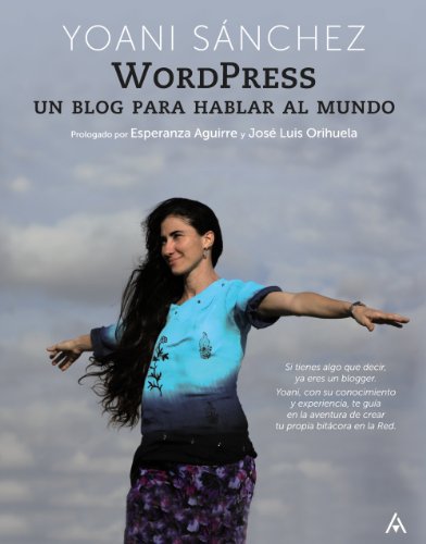 Beispielbild fr Wordpress : Un Blog para Hablar Al Mundo zum Verkauf von Better World Books