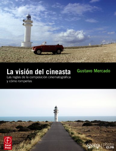 Stock image for LA VISION DEL CINEASTA , las reglas de la composicion cinematografica y como romperlas for sale by Libros de papel