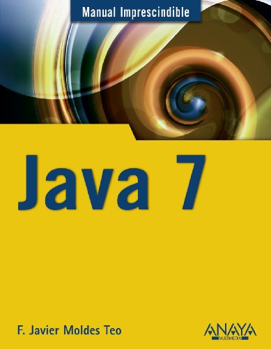 9788441529878: Manual imprescindible de Java 7 / Essential Manual of Java 7