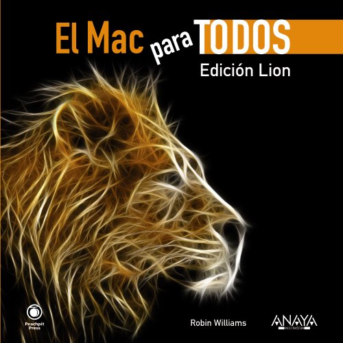 Imagen de archivo de El Mac para todos / The Little Mac Book: Edicion Lion / Lion Edition (Spanish Edition) a la venta por Iridium_Books