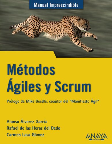 Imagen de archivo de M todos  giles y Scrum (Manuales Imprescindibles) (Spanish Edition) a la venta por HPB-Ruby
