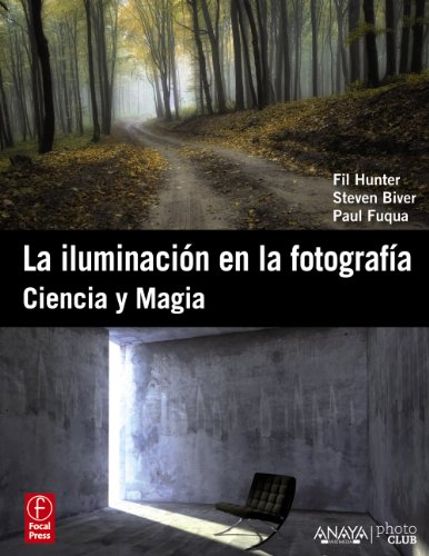 Beispielbild fr La iluminacin en la fotografa. Ciencia y magia. zum Verkauf von Iridium_Books