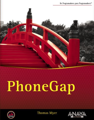 Stock image for PhoneGap (Anaya Multimedia/Wrox) (SpaMyer, Thomas for sale by Iridium_Books