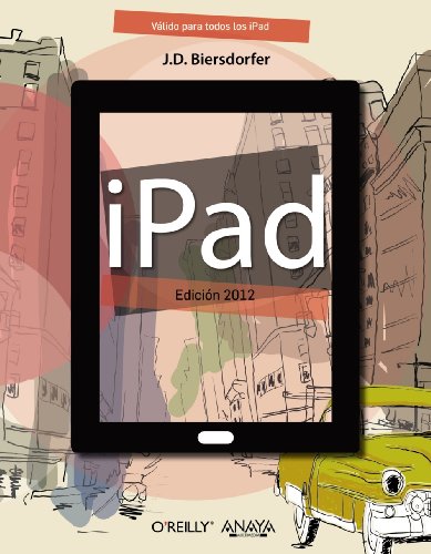 Imagen de archivo de iPad. Edicin 2012 (Spanish Edition) a la venta por Irish Booksellers