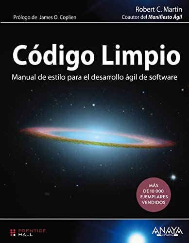 CÃ³digo limpio / Clean code: Manual de estilo para el desarrollo Ã¡gil de software / A Handbook of Agile Software Craftsmanship (Spanish Edition) (9788441532106) by Martin, Robert C.