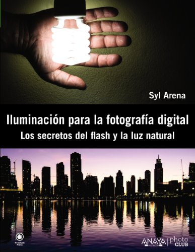 Beispielbild fr Iluminacin para la fotografa digitaArena, Syl zum Verkauf von Iridium_Books