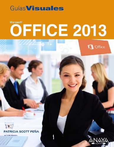 Imagen de archivo de Office 2013 (Guas Visuales / Visual Guides) (Spanish Edition) a la venta por Iridium_Books