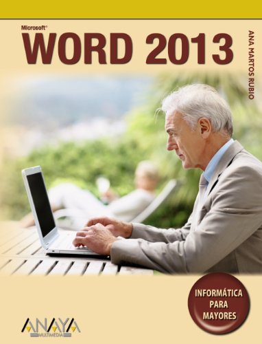 Imagen de archivo de Microsoft Word 2013: Informática para mayores / Computers for Seniors (Spanish Edition) a la venta por Better World Books: West