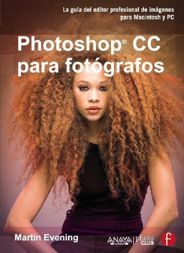 Stock image for Adobe Photoshop CC para fot?grafos / Adobe Photoshop CC for Photographers for sale by Reuseabook