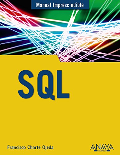 9788441536098: SQL (Manual imprescindible / Essential Manual) (Spanish Edition)