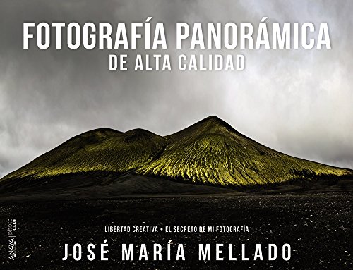 9788441536487: Fotografa panormica de Alta Calidad (Mellado)