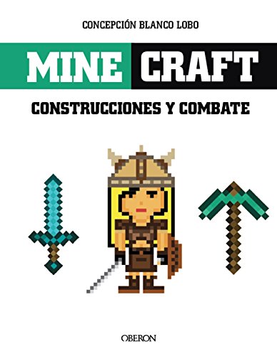 Imagen de archivo de MINECRAFT. CONSTRUCCIONES Y COMBATES. a la venta por KALAMO LIBROS, S.L.