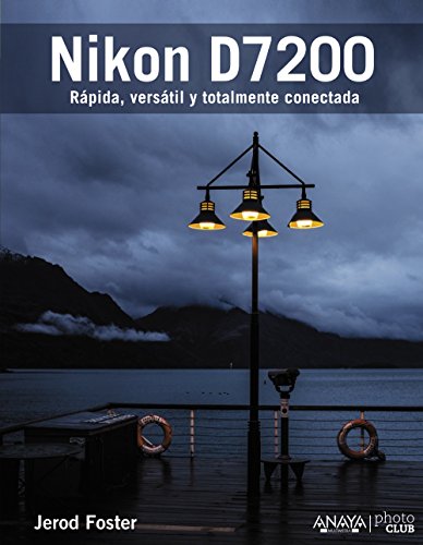 Imagen de archivo de NIKON D7200 a la venta por Zilis Select Books