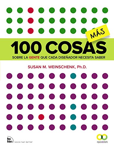 Stock image for 100 COSAS MS SOBRE LA GENTE QUE CADA DISEADOR NECESITA SABER. for sale by KALAMO LIBROS, S.L.