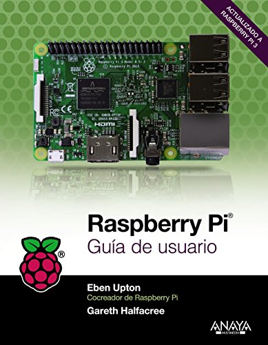 Stock image for RASPBERRY PI. GUA DE USUARIO for sale by Zilis Select Books