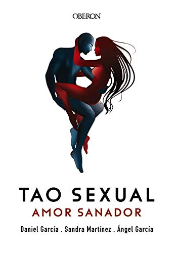 Imagen de archivo de Tao sexual : amor sanador a la venta por Revaluation Books