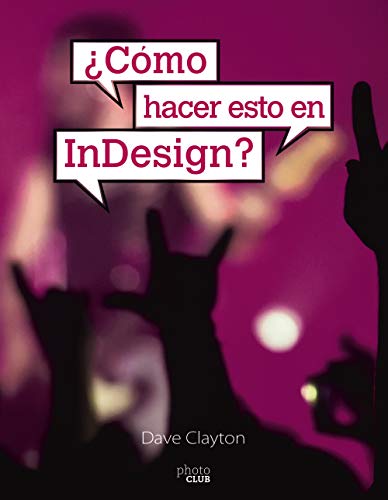 Stock image for CMO HACER ESTO EN INDESIGN?. for sale by KALAMO LIBROS, S.L.