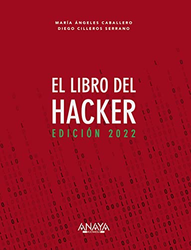 Imagen de archivo de EL LIBRO DEL HACKER. EDICIN 2022. a la venta por KALAMO LIBROS, S.L.