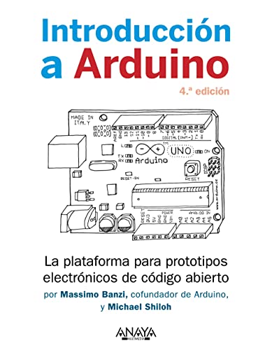 9788441547056: Introduccin a Arduino. 4. edicin