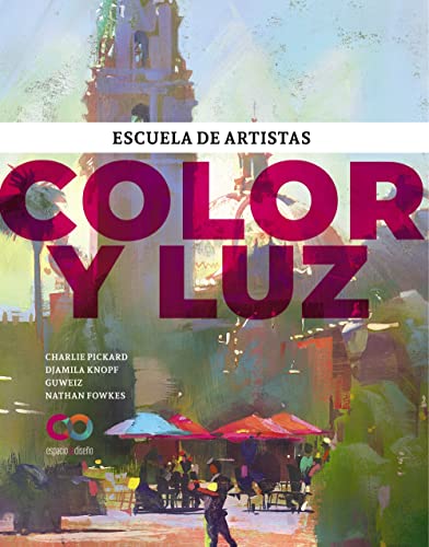 Stock image for Color y luz: Escuela de artistas for sale by GF Books, Inc.