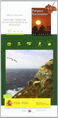 Imagen de archivo de GUIA Y MAPA DEL PARQUE NACIONAL MARITIMO-TERRESTRE DE LAS ISLAS A TLANTICAS DE GALICIA a la venta por Iridium_Books