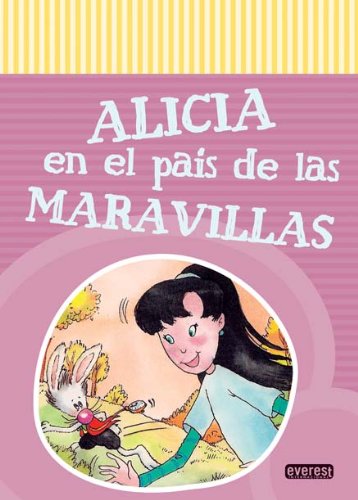 Imagen de archivo de ALICIA EN EL PAIS DE LAS MARAVILLAS [Paperback] by Varios a la venta por Iridium_Books