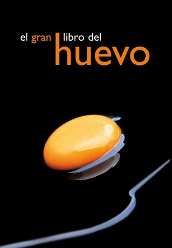 9788444102085: El gran libro del huevo: Instituto de Estudios del Huevo (Cocina de autor)