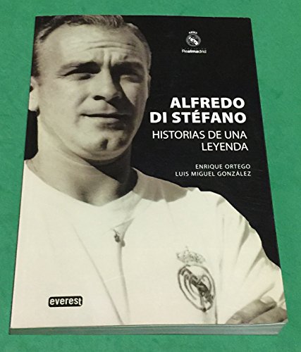 9788444102771: Alfredo Di Stfano. Historias de una leyenda.