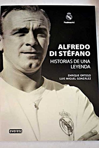 9788444102788: Alfredo Di Stfano. Historias de una leyenda.